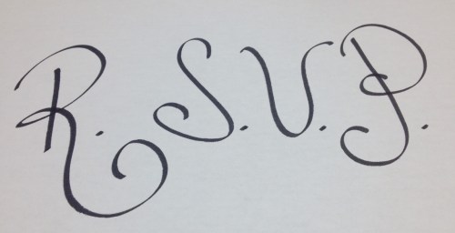 Please RSVP, it's the polite and courteous thing to do!